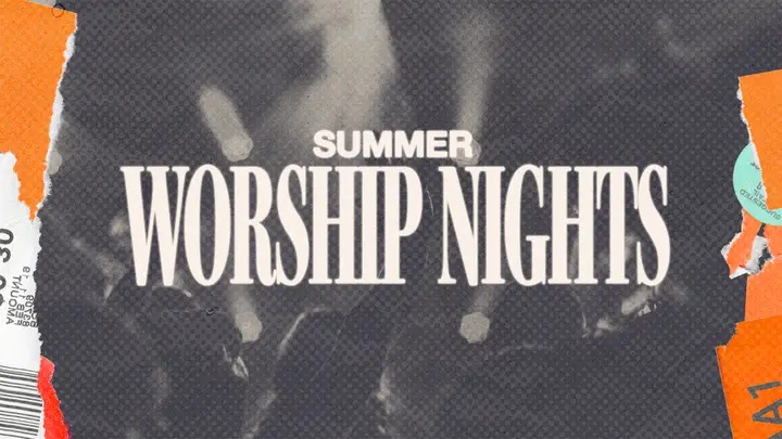 Summer Worship Nights: 4K slide
