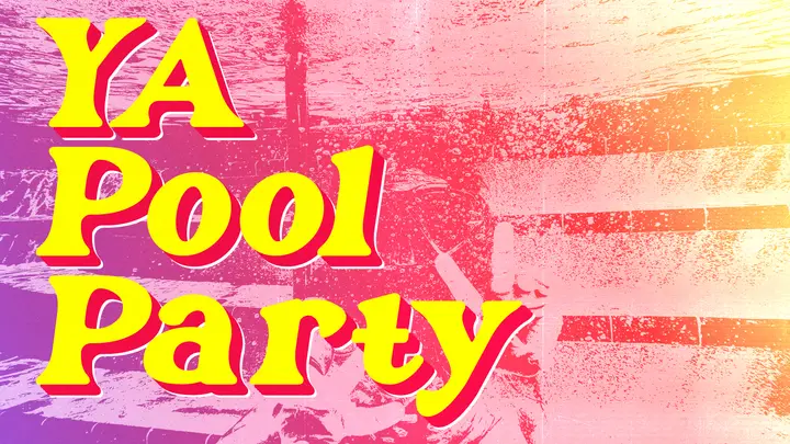YA Pool Party: HD slide