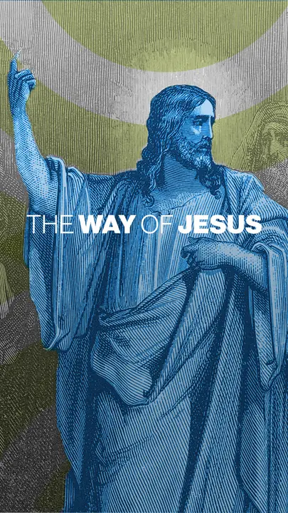 The Way of Jesus: story
