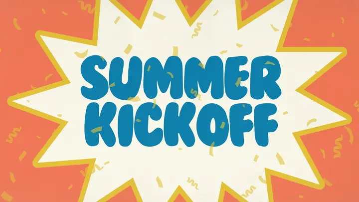 Summer Kickoff: HD slide