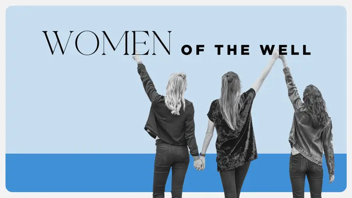 Women of the Well: title slide