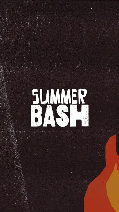Summer Bash: story