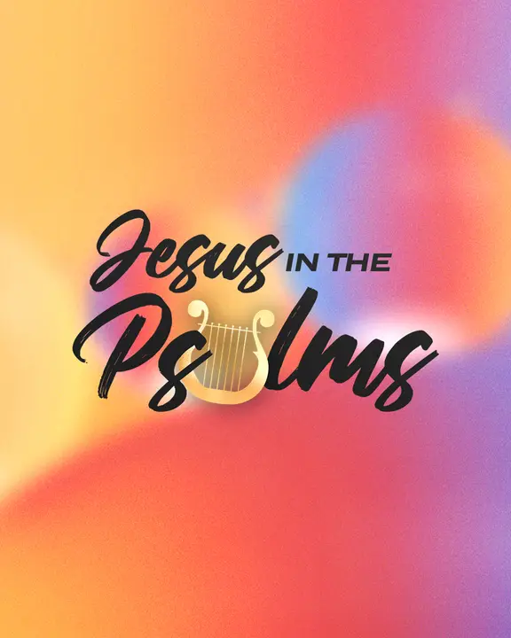 Jesus In The Psalms: social post