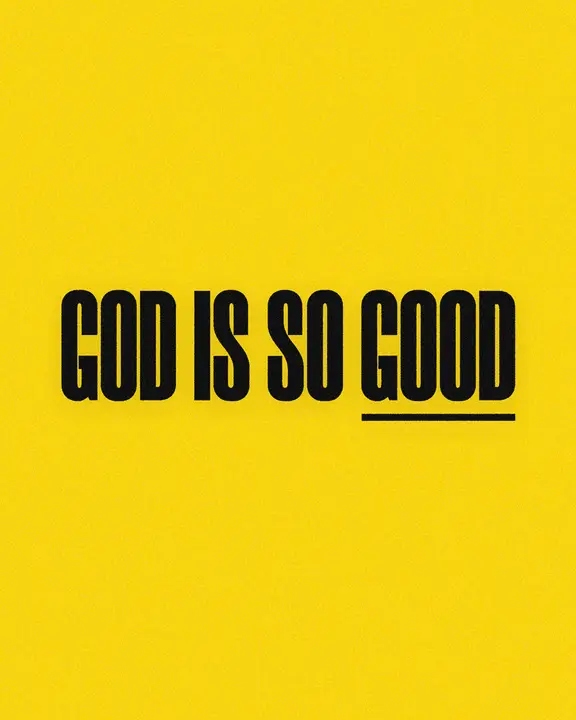 God Is So Good: social post