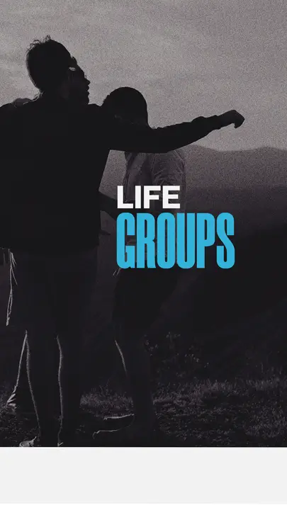 Life Groups: story