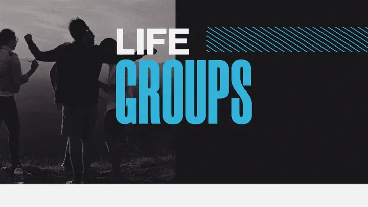 Life Groups: title slide