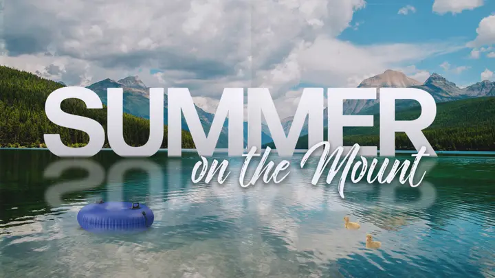 Summer On The Mount: title slide