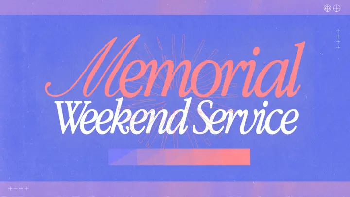 Memorial Weekend Service: 4K slide