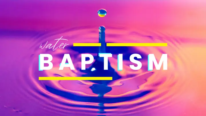 Water Baptism: title slide