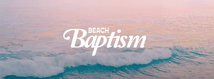 Beach Baptism: facebook cover