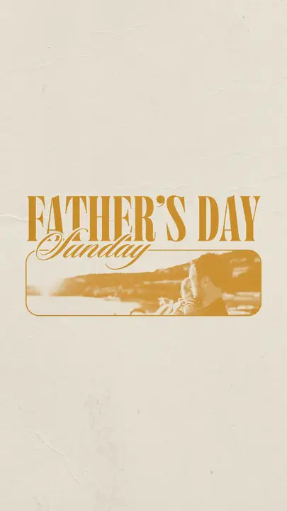 Father’s Day Sunday: story