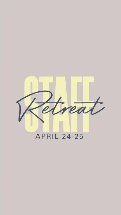 Staff Retreat: story