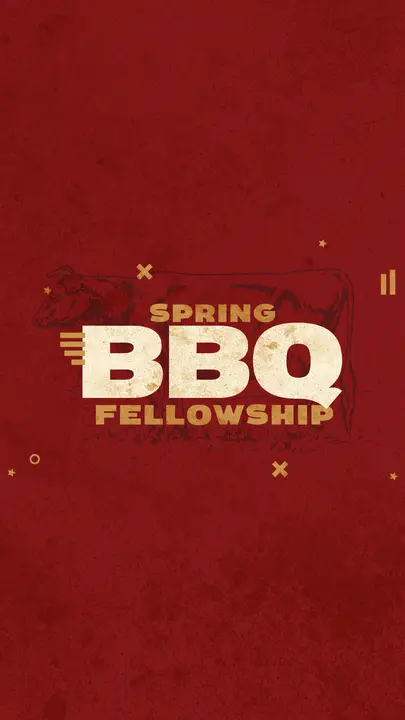 Spring BBQ Fellowship: story