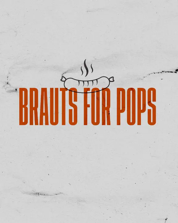 Brauts For Pops: social post