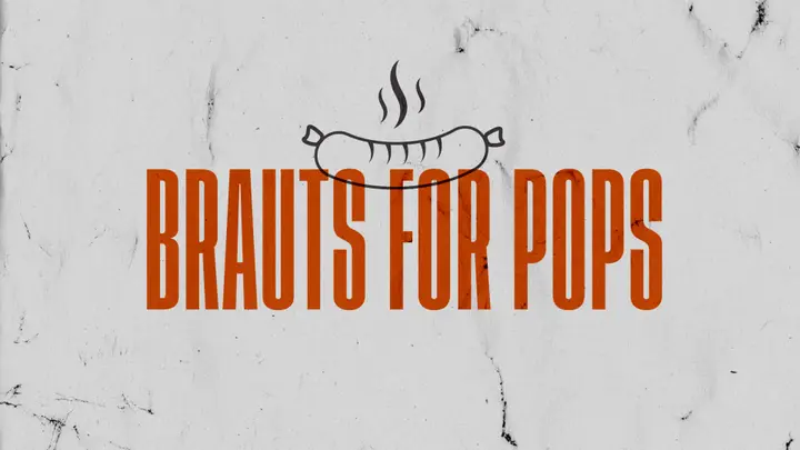 Brauts For Pops: title slide