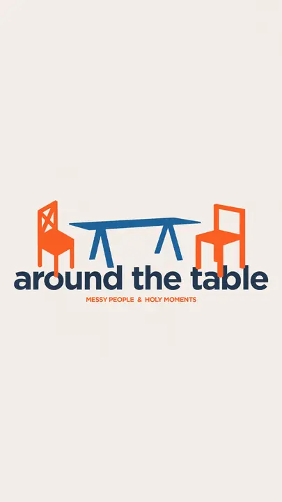 Around the Table: story