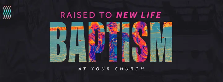 Raised To New Life – Baptism: facebook cover
