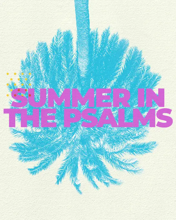 Summer in the Psalms: social post