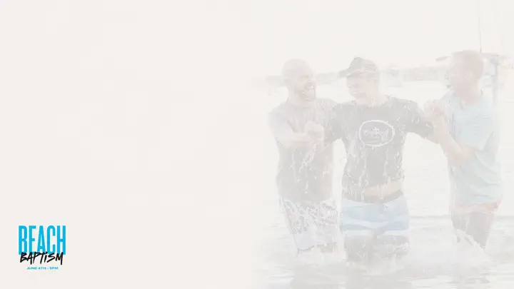 Beach Baptism: notes slide