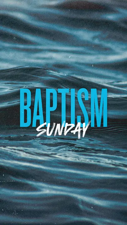 Baptism Sunday: story