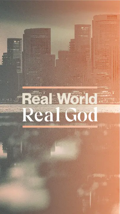 Real World Real God: story