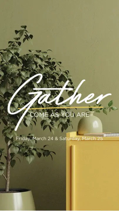 Gather: story