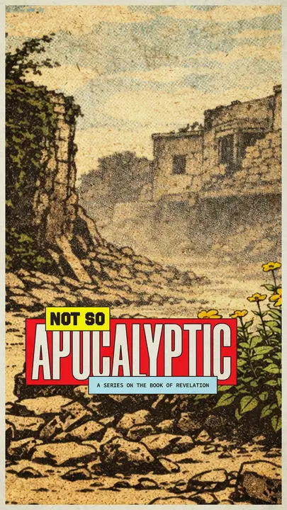 Not So Apocalyptic: story