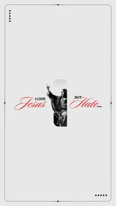 I Love Jesus But Hate: story