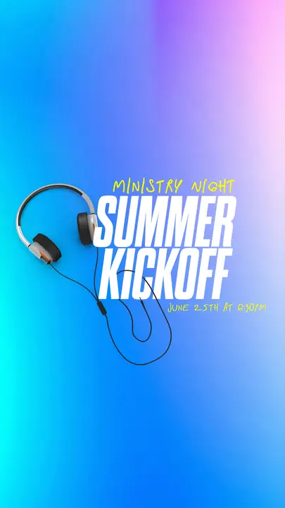 Summer Kickoff: story