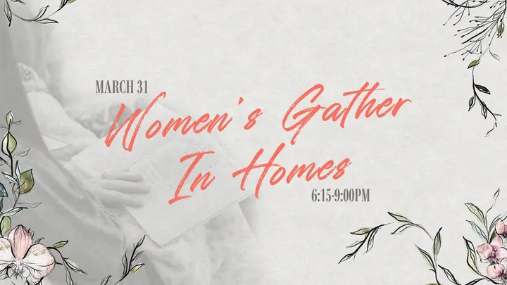 Women’s Gather In Homes: HD slide