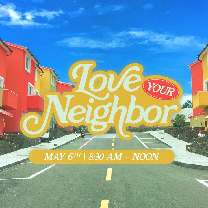 Love Your Neighbor: social post