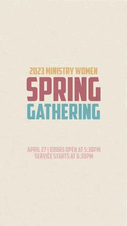 Women Spring Gathering: story
