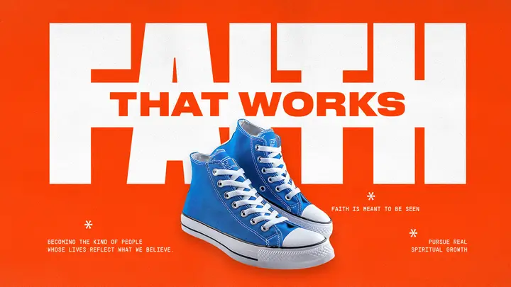 Faith That Works: HD slide