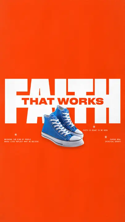 Faith That Works: story