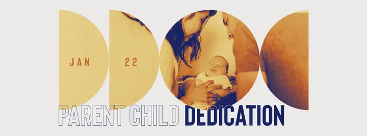 Parent Child Dedication: facebook cover