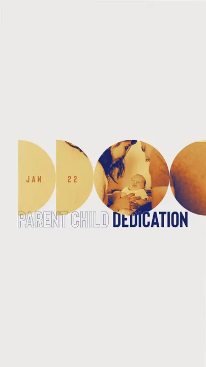 Parent Child Dedication: story