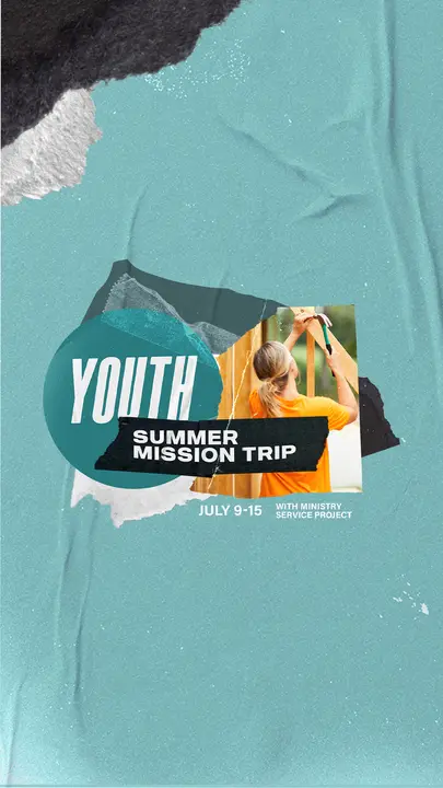 Youth Summer Mission Trip: story