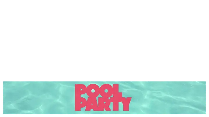 Pool Party: lower third