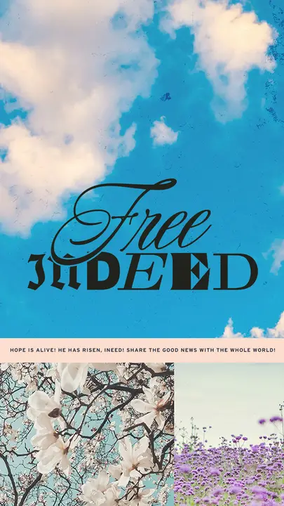 Free Indeed!: story
