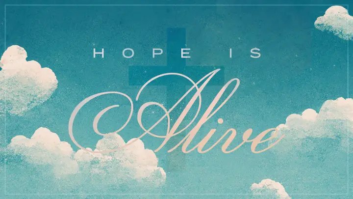 Hope Is Alive: 4K slide