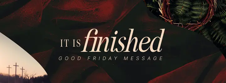 It Is Finished: facebook cover