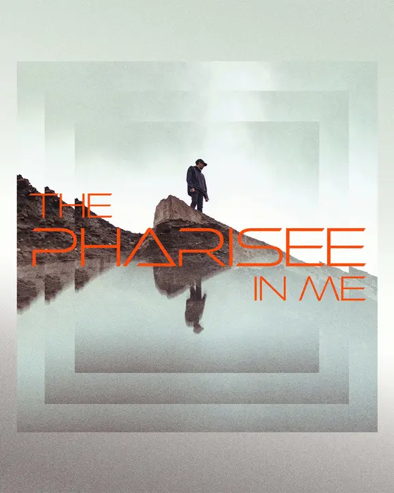 The Pharisee In Me: social post