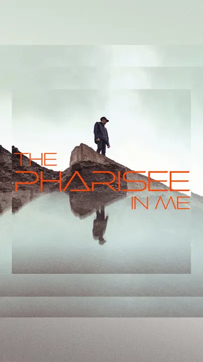 The Pharisee In Me: story