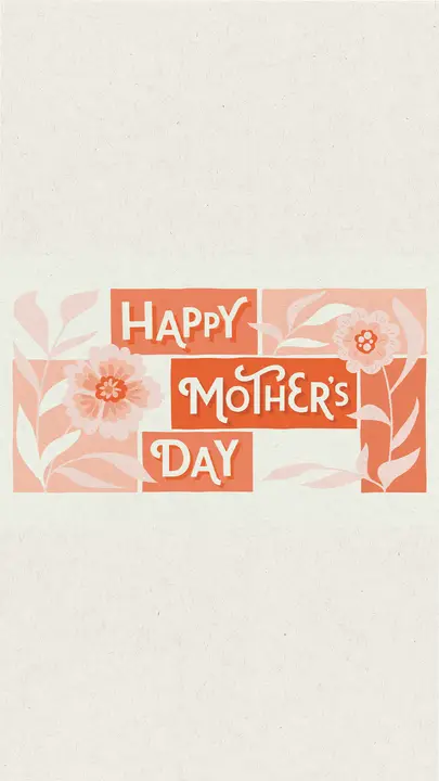 Happy Mother’s Day: story