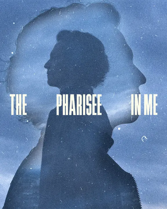 The Pharisee In Me: social post