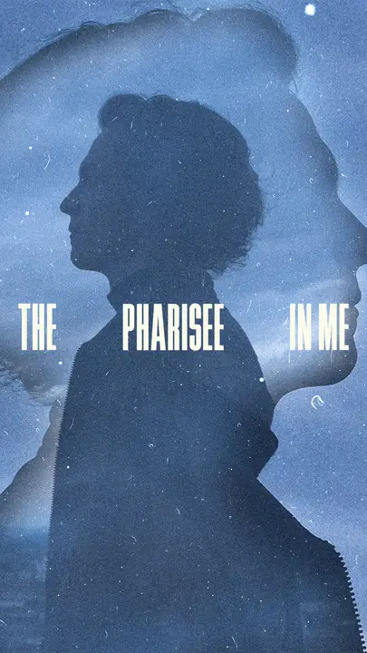 The Pharisee In Me: story