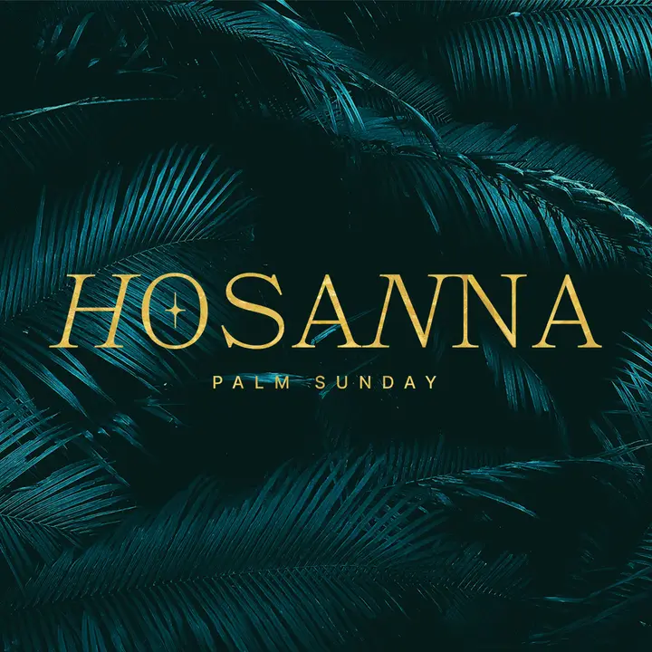 Hosanna: social post
