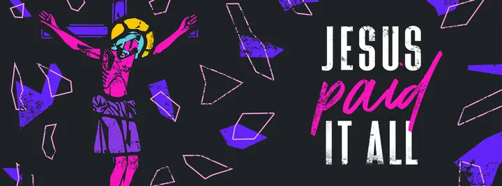 Jesus Paid It All: facebook cover