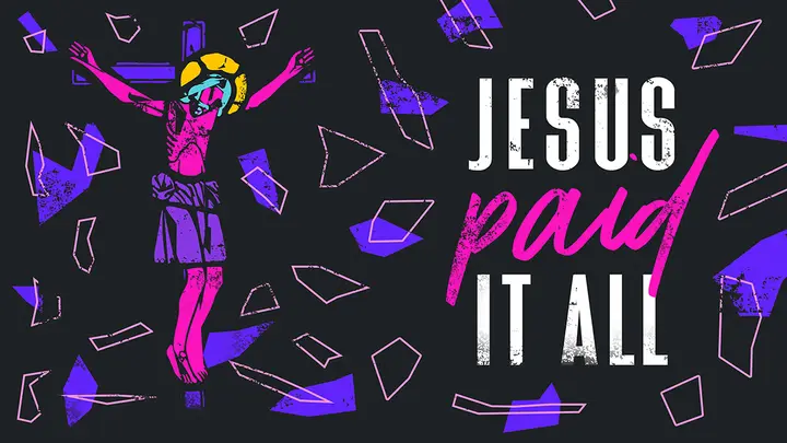 Jesus Paid It All: web preview