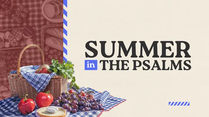 Summer in the Psalms: HD slide